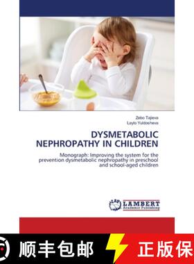 【3-4周达】Dysmetabolic Nephropathy in Children [9786208118594]
