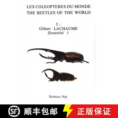 预订 精装 The Beetles of the World, Volume 5: Dynastini (Part 1) [English / French] [9782857240280]