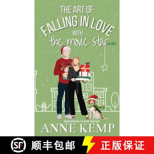 【3-4周达】The Art of Falling in Love with the Movie Star (again): A second chance small town Christm... [9780473698898]