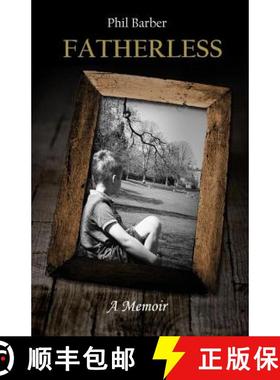 预订 Fatherless: A memoir [9780992899400]