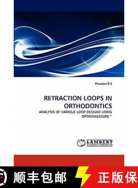 【3-4周达】Retraction Loops in Orthodontics [9783838374840]