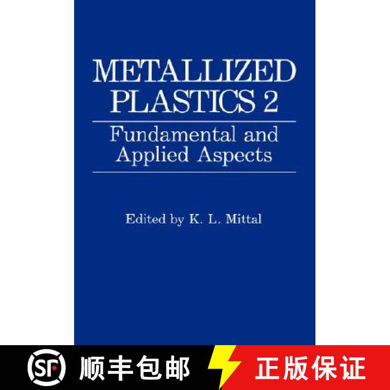 【3-4周达】Metallized Plastics 1 : Fundamental and Applied Aspects [9780306433894]