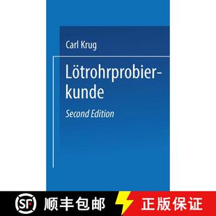 【3-4周达】Lötrohrprobierkunde: Anleitung zur qualitativen und quantitativen Untersuchung mit Hilfe ... [9783662406229]