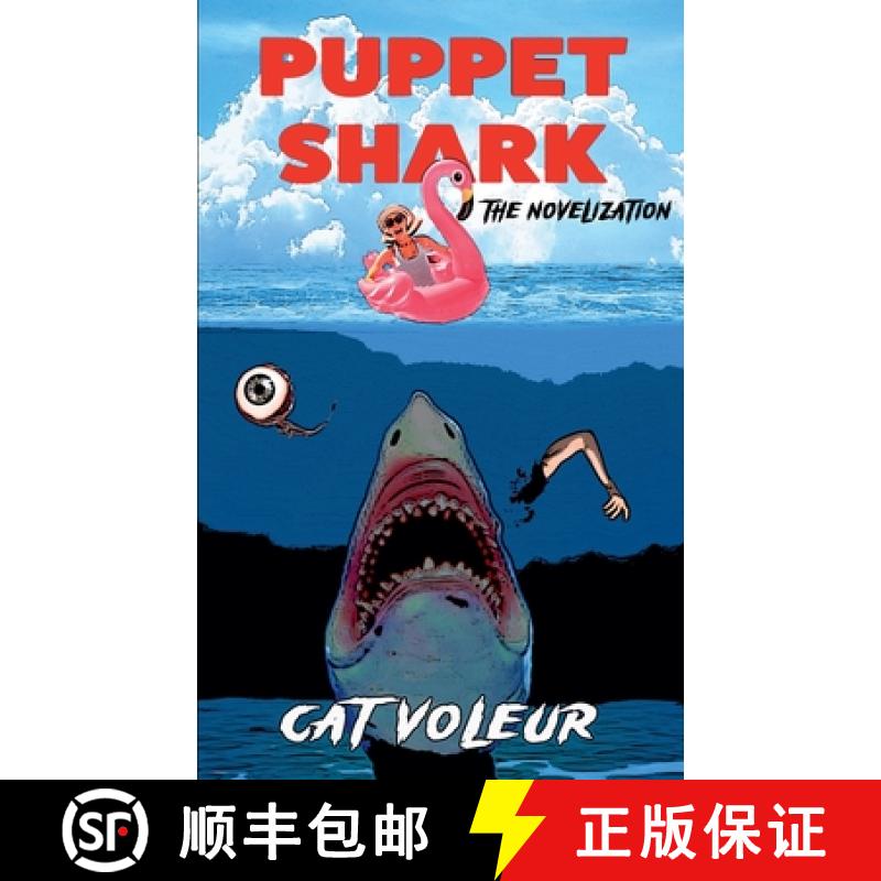 【3-4周达】Puppet Shark: The Novelization [9798230222873]