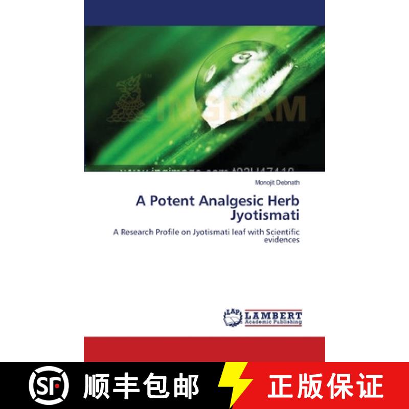 预订 A Potent Analgesic Herb Jyotismati [9783659201622]