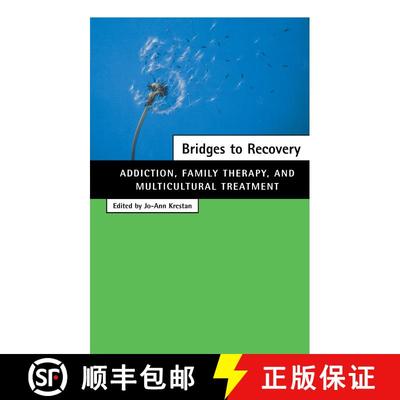 【3-4周达】Bridges to Recovery: Addiction, Family Therapy, and Multicultural Treatment [9780684846491]