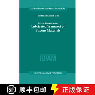 【3-4周达】IUTAM Symposium on Lubricated Transport of Viscous Materials : Proceedings of the IUTAM Sy... [9780792348979]