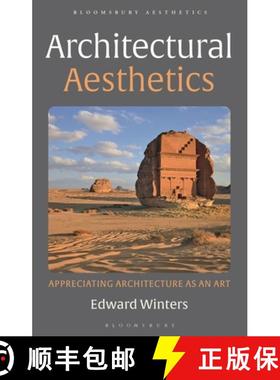 预订 Architectural Aesthetics: Appreciating Architecture As An Art [9781350210998]