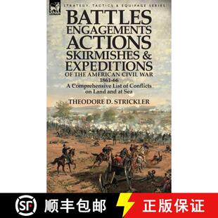 Skirmishes War and Actions Battles 1861 Civil Expeditions ... the Engagements American 3周达 9781782821694