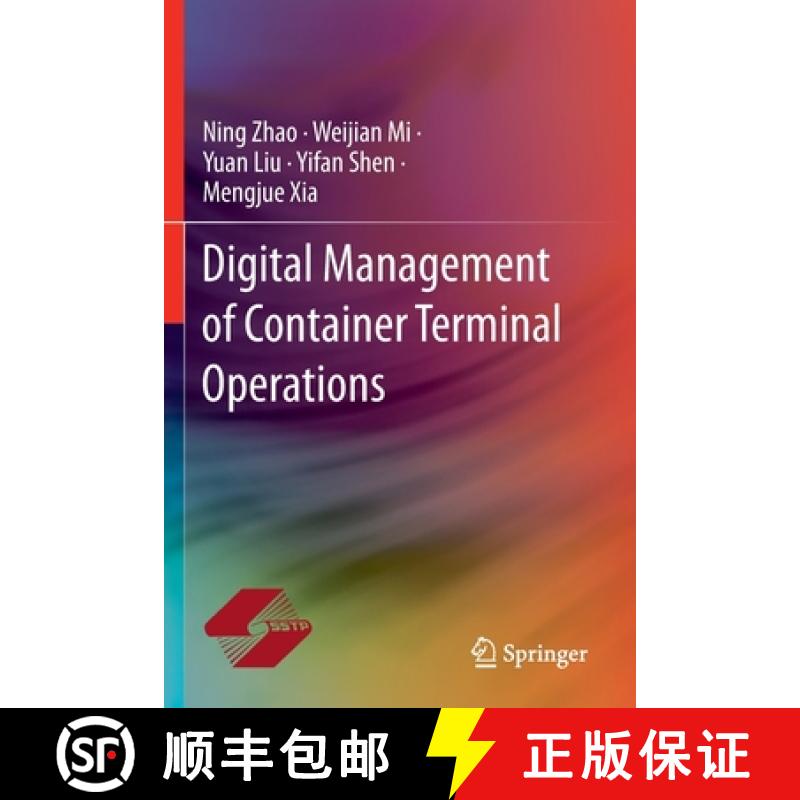 【3-4周达】Digital Management of Container Terminal Operations [9789811529399]