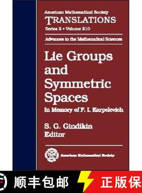 【3-4周达】Lie Groups and Symmetric Spaces: In Memory of F. I. Karpelevich [9780821834725]