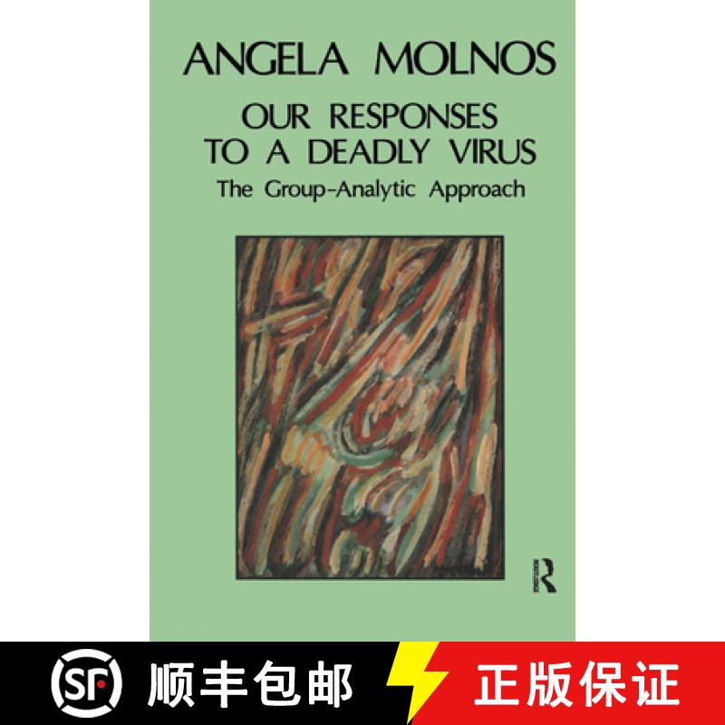 【3-4周达】Our Responses to a Deadly Virus : The Group-Analytic Approach [9780367325855]
