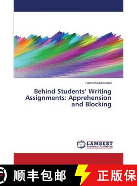 预订 Behind Students' Writing Assignments: Apprehension and Blocking [9783848416868]