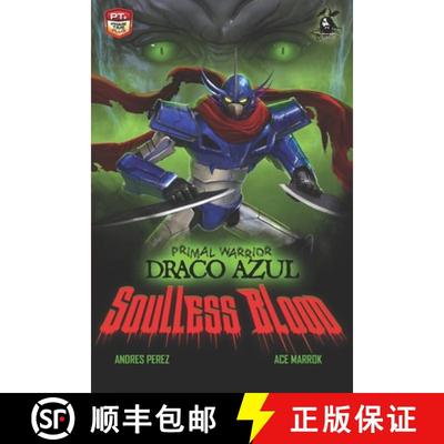 【3-4周达】Primal Warrior Draco Azul: Soulless Blood [9781737895992]