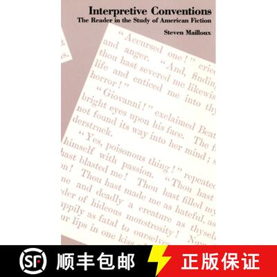 【3-4周达】Interpretive Conventions: The Reader in the Study of American Fiction [9781501728068]