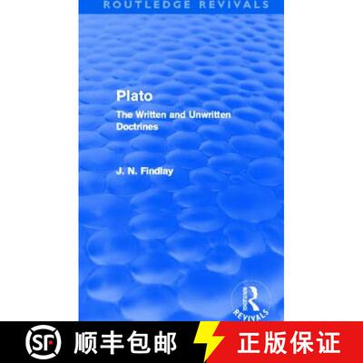 【3-4周达】Plato (Routledge Revivals): Plato: The Written and Unwritten Doctrines [9780415693554]