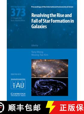 【3-4周达】Resolving the Rise and Fall of Star Formation in Galaxies (Iau S373) [9781009352956]