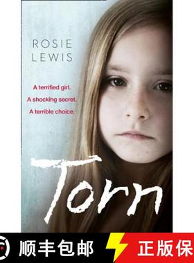 【3-4周达】Torn: A terrified girl. A shocking secret. A terrible choice. [9780008112974]