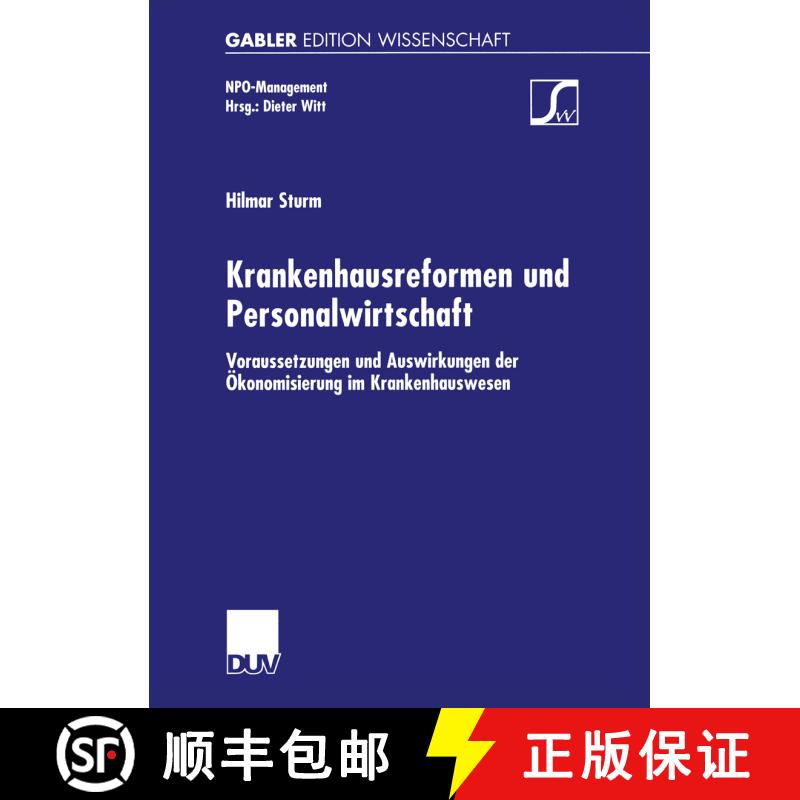 【3-4周达】Krankenhausreformen und Personalwirtschaft : Voraussetzungen und Auswirkungen der Ökonomi... [9783824473885] - 实物图