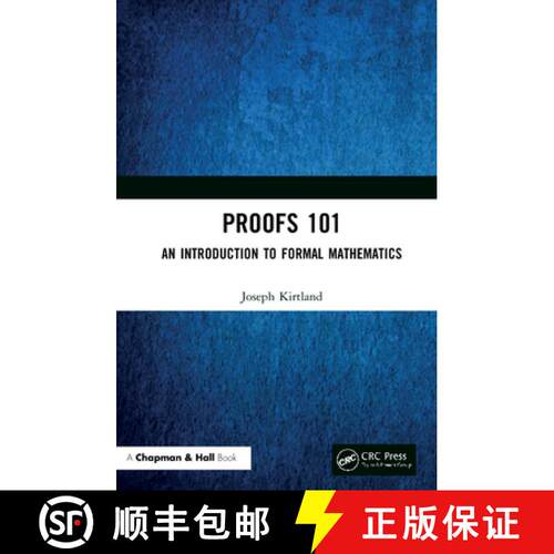【3-4周达】精装 Proofs 101 : An Introduction to Formal Mathematics [9780367536930]