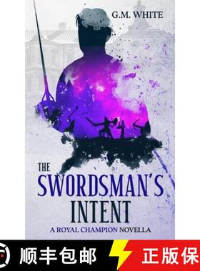 【3-4周达】The Swordsman's Intent: A Royal Champion Novella [9781916179981]