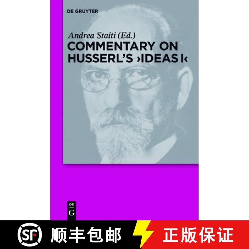 【2-3周达】Commentary on Husserl's Ideas I [9783110426281]