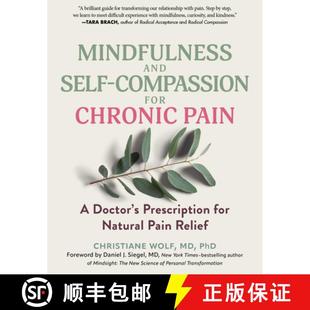 【3-4周达】Mindfulness and Self-Compassion for Chronic Pain: A Doctor's Prescription for Natural Pain... [9798893031089]
