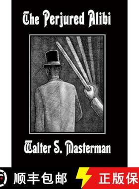 预订 The Perjured Alibi [9781605433455]