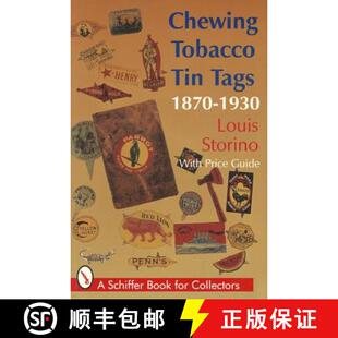 【3-4周达】Chewing Tobacco Tin Tags: 1870-1930: 1870-1930 [9780887408571]