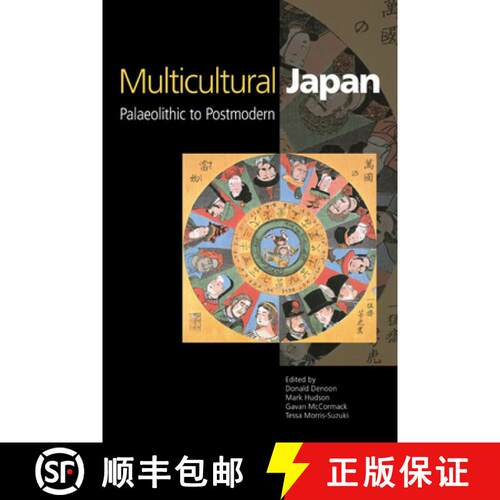 【3-4周达】Multicultural Japan: Palaeolithic to Postmodern - Multicultural Japan: Palaeolithic to Pos... [9780521003629]