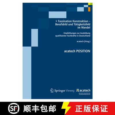 【3-4周达】Faszination Konstruktion – Berufsbild und Tätigkeitsfeld im Wandel: Empfehlungen zur Aus... [9783642319303]