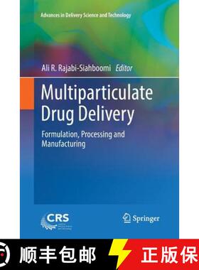 【3-4周达】Multiparticulate Drug Delivery : Formulation, Processing and Manufacturing [9781493983674]