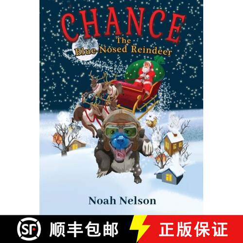 【3-4周达】精装 Chance The Blue-Nosed Reindeer [9781736076309]