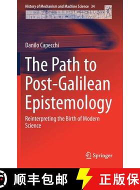 【3-4周达】The Path to Post-Galilean Epistemology : Reinterpreting the Birth of Modern Science [9783319583099]