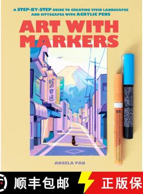 预订 Art with Markers: A Step-By-Step Guide to Creating Vivid Landscapes and Cityscapes with Acrylic ... [9781797233185]