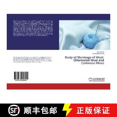 预订 Study of Shrinkage of Wool, Chlorinated Wool and Cashmere Fibres [9783330054592]