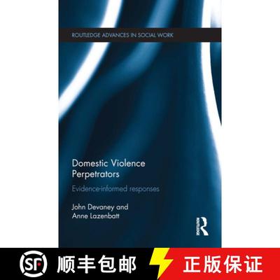 【3-4周达】Domestic Violence Perpetrators : Evidence-Informed Responses [9781138016262]