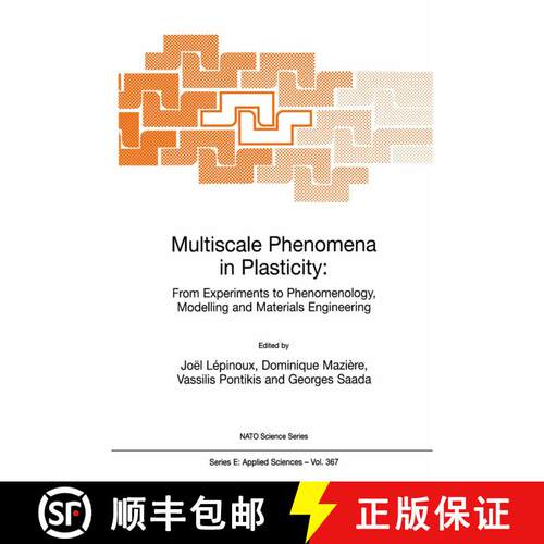 【3-4周达】Multiscale Phenomena in Plasticity: From Experiments to Phenomenology, Modelling and Mater... [9780792362524]
