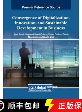 【3-4周达】Convergence of Digitalization, Innovation, and Sustainable Development in Business [9798369345528]