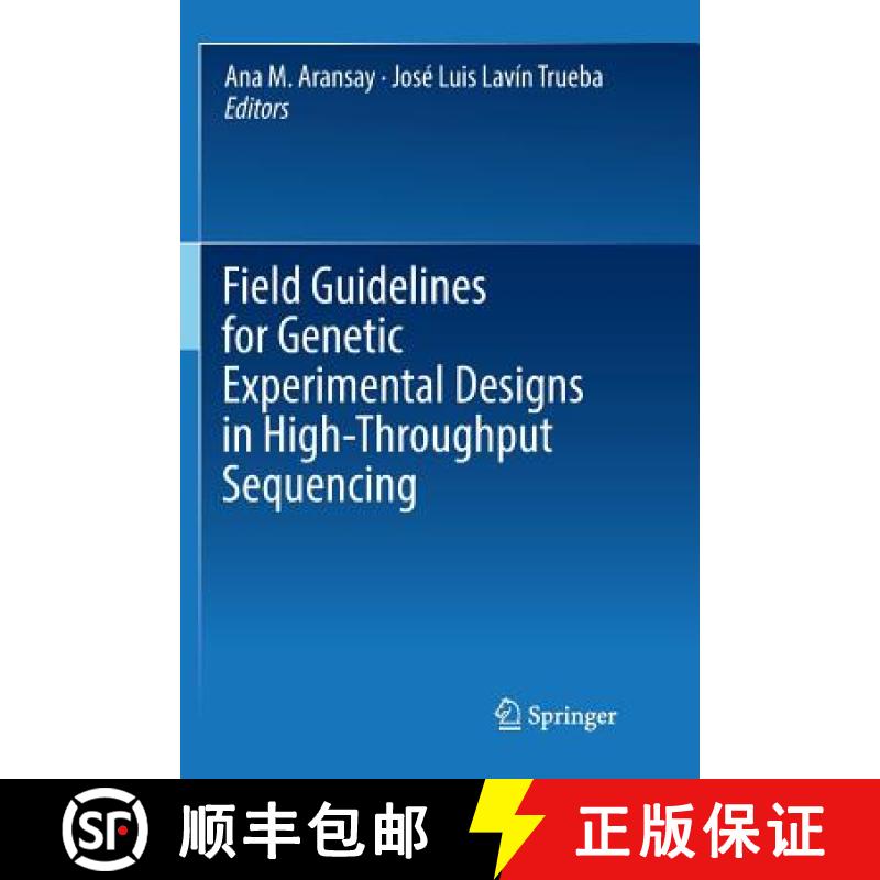 【3-4周达】Field Guidelines for Genetic Experimental Designs in High-Throughput Sequencing [9783319810188]