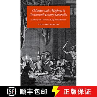Century vs. Cambodia Anthony and 9789749511626 Ramadhipati Murder Mayhem Seventeenth Diemen Van King 4周达