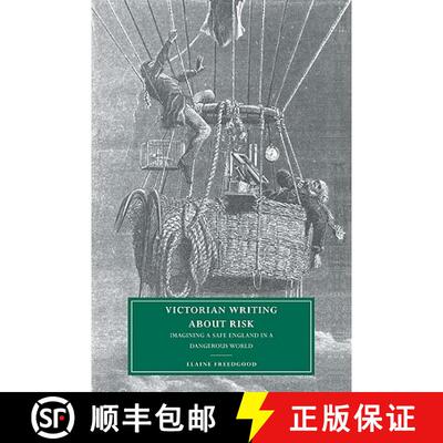 【3-4周达】Victorian Writing about Risk: Imagining a Safe England in a Dangerous World - Victorian Wr... [9780521028721]