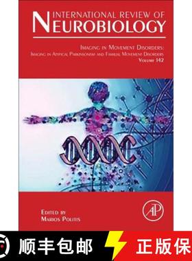 【3-4周达】Imaging in Movement Disorders: Imaging in Atypical Parkinsonism and Familial Movement Diso... [9780128151419]