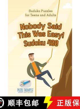 预订 Nobody Said This Was Easy! Sudoku 400 | Suduko Puzzles for Teens and Adults [9781541941915]