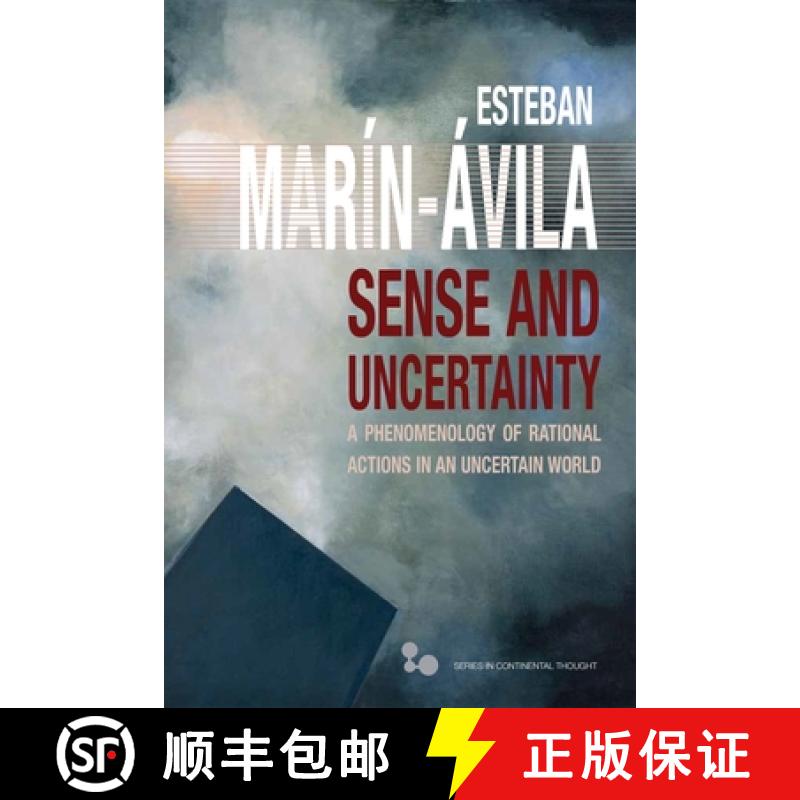 【3-4周达】Sense and Uncertainty: A Phenomenology of Rational Actions in an Uncertain World [9780821425770]