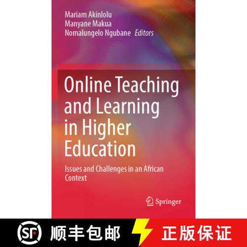 【3-4周达】Online Teaching and Learning in Higher Education: Issues and Challenges in an African Context [9783031569555]