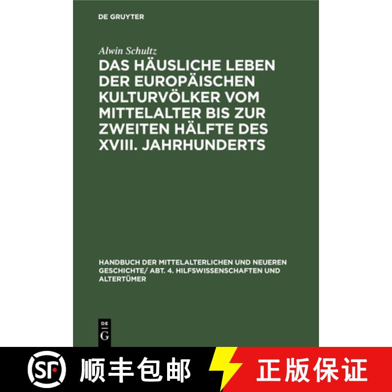 【3-4周达】精装 Das Hausliche Leben Der Europaischen Kulturvoelker Vom Mittelalter Bis Zur Zweiten Ha... [9783486733877] - 实物图