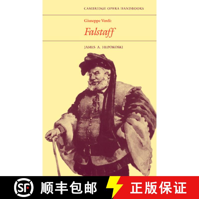 【3-4周达】Giuseppe Verdi: Falstaff: - Giuseppe Verdi: Falstaff [9780521280167]