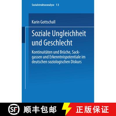 【3-4周达】Soziale Ungleichheit und Geschlecht : Kontinuitäten und Brüche, Sackgassen und Erkenntni... [9783810024657]