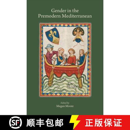 【3-4周达】Gender in the Premodern Mediterranean: Volume 539 [9780866985963]